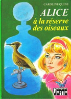 Alice à La Réserve Des Oiseaux - De Caroline Quine - Bibliothèque Verte - 1979 - Biblioteca Verde