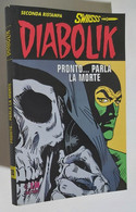 I104990 Diabolik Nr 283 Seconda Ristampa SWIISSS - Pronto... Parla La Morte - Diabolik