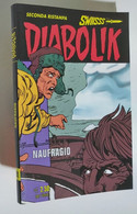 I104996 Diabolik Nr 292 Seconda Ristampa SWIISSS - Naufragio - Diabolik