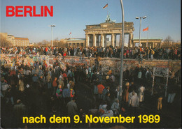 D-10785 Berlin - Brandenburger Tor Nach Dem 9. November 1989 - Berliner Mauer - Mur De Berlin