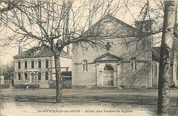 71 SAINT GERMAIN DU BOIS - Hôtel Des Postes Et Eglise - Autres & Non Classés