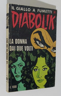 I105009 Diabolik Nr 303 - Prima Ristampa - La Donna Dai Due Volti - Diabolik