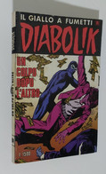 I105010 Diabolik Nr 304- Prima Ristampa - Un Colpo Dopo L'altro - Diabolik