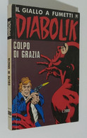 I105016 Diabolik Nr 396 - Prima Ristampa - Colpo Di Grazia - Diabolik