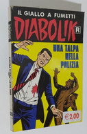 I105024 Diabolik Nr 523 - Prima Ristampa - Una Talpa Nella Polizia - Diabolik