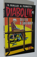 I105026 Diabolik Nr 540 - Prima Ristampa - Delitto O Suicidio? - Diabolik