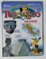 I104595 TOPOGEO N. 5 - Messico - DeAgostini Junior / Disney - Adolescents