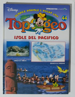 I104597 TOPOGEO N. 44 - Isole Del Pacifico - DeAgostini Junior / Disney - Ragazzi