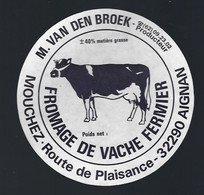 étiquette Fromage De Vache Fermier M Van Den Broek  Aignan Gers 32 " Vache Gros Plan" - Cheese