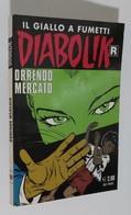 I105029 Diabolik Nr 567 - Prima Ristampa - Orrendo Mercato - Diabolik