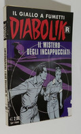 I105037 Diabolik Nr 597 - Prima Ristampa - Il Mistero Degli Incappucciati - Diabolik