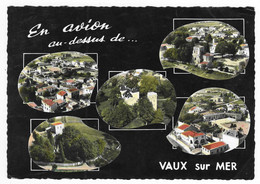 CPSM MULTIVUES COLORISEE EN AVION AU DESSUS DE... VAUX SUR MER, CHARENTE MARITIME 17 - Vaux-sur-Mer