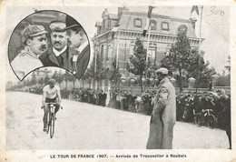 B273 Le Tour De France 1907 Arrivé De Trousselier A Roubaix - Radsport