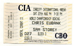 Billet D'entrée 027 World Championship Boxing Chris Eubank Vs Sam Storey Cardiff International Arena 1994 - Autres & Non Classés