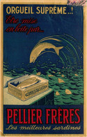 PUBLICITE  PELLIER FRERES   " Les Meilleures Sardines "  (illustration Georges FAIVRE ) - Advertising