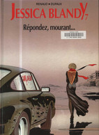 Jessica Blandy 7 Répondez, Mourant EO BE- Dupuis 03/1992 Dufaux Renaud (BI6) - Jessica Blandy