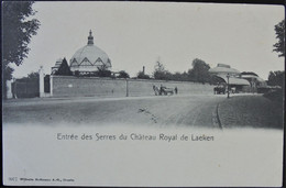 Entrée Des Serres Du Château Royal De Laeken. - Laeken