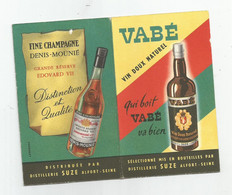 Pub Publicité Suze Alfort Seine Vin Vabé Et Fine Champagne Denis Mouné Calendrier 1957 Par Legendre - Small : 1941-60