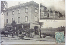 ÉTABLISSEMENTS E. DE LA CORDA - ENTRÉE DE LA PRISON - FRESNES - Fresnes