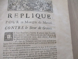 Justice Réplique Pour Le Marquis De Murviel (Hérault) Contre Le Sieur De Graves à Propos D'n Testament De 1502 - Historische Dokumente