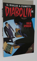 I105050 Diabolik Nr 694 - Prima Ristampa - Soldi Sporchi - Diabolik