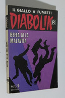 I105057 Diabolik Nr 520 - Prima Ristampa - Beffa Alla Malavita - Diabolik
