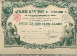 ATELIERS MARITIMES ET INDUSTRIELS- ACTION ILLUSTREE DE 500 FRS -ANNEE 1923 - Navy