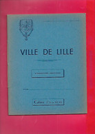 Ancien Cahier Scolaire Carreaux E.S M 12.72 VILLE DE LILLE , Fournitures Gratuites - Vierge - Couverture Bleue - Blason - Papeterie