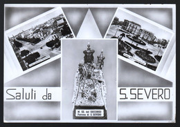 SAN SEVERO - FOGGIA - 1971 - SALUTI CON 2 VEDUTINE E MARIA SS. DEL SOCCORSO PATRONA DI SAN SEVERO - San Severo
