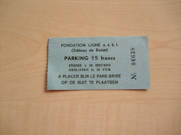 Ticket Ancien    FONDATION LIGNE CHATEAU DE BELOEIL - Biglietti D'ingresso