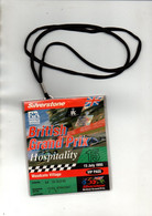 VIP Pass Plastifié Silverstone British Grand Prix Hospitality 15 Woodcote Village - Format : 11.5x13 cm - Automobile - F1