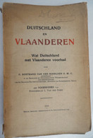 DUITSCHLAND En VLAANDEREN Wat Duitsland Met Vlaanderen Voorhad Door P. Bertrand Van Der Schelden 1919 Brugge - Weltkrieg 1914-18