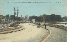 VILLENEUVE SAINT GEORGES - La Route Prise Du Nouveau Pont. - Villeneuve Saint Georges