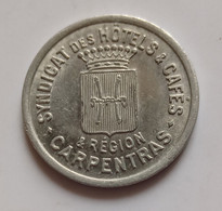 Monnaie De Nécessité Syndicat Des Hôtels & Cafés CARPENTRAS 25 Centimes (B16 24) - Monétaires / De Nécessité