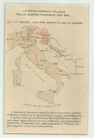 REGIA MARINA ITALIANA  GUERRA MONDIALE 1915/18 REGIONI REDENTE DALLA GUERRA   - NV FP - Oorlog 1914-18
