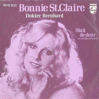 * 7" *  Bonnie St. Claire - Dokter Bernhard (Holland 1976 EX!!!) - Altri - Fiamminga