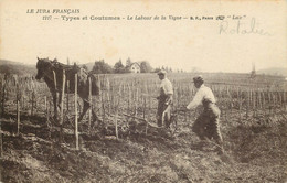 JURA  TYPES ET COUTUMES  Le Labour De La Vigne - Unclassified