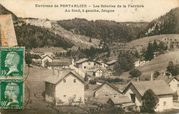 DOUBS  Environs De Pontarlier  Les Scieries De La Ferriere A Gauche Jougne - Pontarlier