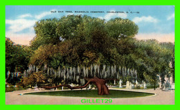 CHARLESTON, SC - OLD OAK TREE, MAGNOLIA CEMETERY -  PUB. BY F. J. MARTSCHINK CO - - Charleston