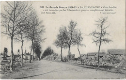 Champagne - Ardenne  -  Guerre 1914 - 1915  -   Cette Localite A Ete Incendee  Par Les Allemands - Champagne-Ardenne