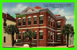 CHARLESTON, SC - CHAMBER OF COMMERCE BUILDING - OLDEST CHAMBER IN U.S. - C.T. - F. J. MERTSCHINK CO - - Charleston