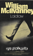 WILLIAM MCILVANNEY - LAIDLAW - DUMONTNOIR - 1977 - Policíacos