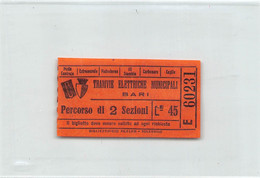 011513 "TRANVIE ELETTRICHE MUNICIPALI - BARI - PERCORSO DI 2 SEZIONI - CENT. 45 NR. E60231" BIGLIETTO TRASPORTO - Europe