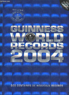 Guinness World Records 2004 - Collectif - 2004 - Encyclopaedia