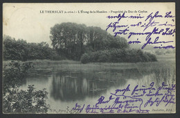 LE TREMBLAY - L'Etang De La Huniere Propriete - Old Postcard (see Sales Conditions) 06240 - Tremblay En France
