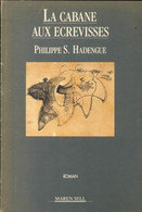 La Cabane Aux écrevisses De Philippe S. Hadengue (1989) - Otros