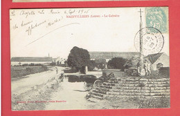 MAINVILLIERS 1906 LE CALVAIRE LA MARE CARTE EN TRES BON ETAT - Altri Comuni