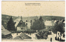 TREIGNAC - Corrèze - CPA Le Collège Lakanal - Treignac