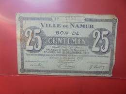 NAMUR 25 Centimes 1918 Billet De Nécéssité Circuler - [ 9] Collections