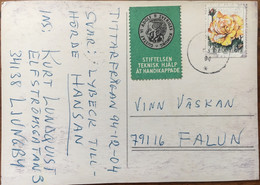 SWEDEN 1994, VIGNETTE KING GUSTAF VIADOLE ,STIFTELSEN IEKNISK HIJALP AT HANDIKAPPADE CINDRELA ,RELLOW ROSE STAMP ON POST - Storia Postale